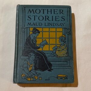 Vintage 'Mother Stories' Book by Maud Lindsay